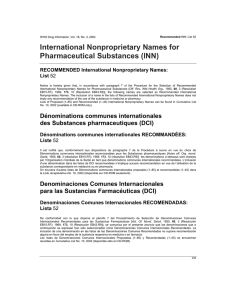 International Nonproprietary Names for Pharmaceutical Substances (INN) RECOMMENDED International Nonproprietary Names: List