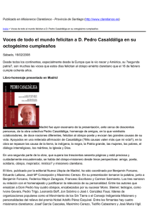 Voces de todo el mundo felicitan a D. Pedro Casaldáliga... octogésimo cumpleaños
