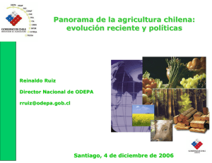 Panorama de la agricultura chilena: evolución reciente y políticas