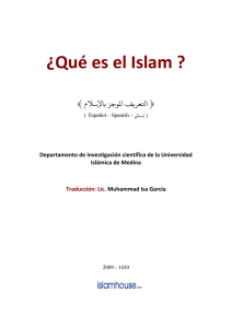 ¿Qué es el Islam ? ﴿ مﻼﺳﻹﺎﺑ ﺰﺟﻮﻟﻤ  ﻒ�ﺮﻌﻤ