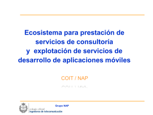 Presentación Ecosistema para la Prestación de Servicios de Consultoría y Explotación de Servicios de Desarrollo de Aplicaciones Móviles