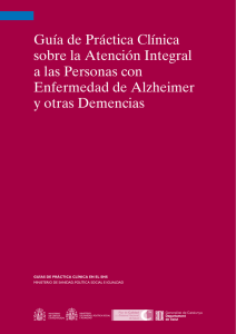 Guía de Práctica Clínica sobre la Atención Integral a las personas con  enfermedad de Alzheimer y otras Demencias