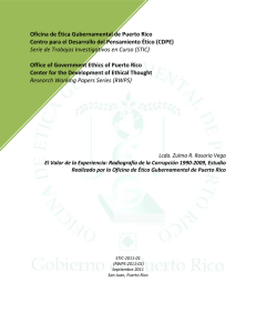 Lectura - El Valor de la Experiencia: Radiografía de la Corrupción 1990-2009, Estudio Realizado por la Oficina de Ética Gubernamental de Puerto Rico (OEG)(STIC2012-01)