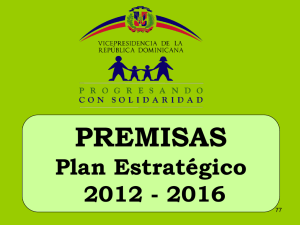 PREMISAS Plan Estratégico 2012 - 2016 77