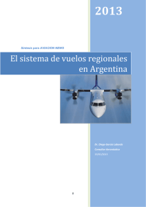 2013 El sistema de vuelos regionales en Argentina Síntesis para AVIACION NEWS