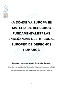 ¿A DÓNDE VA EUROPA EN MATERIA DE DERECHOS FUNDAMENTALES? LAS