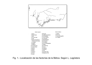 Fig. 1.- Localización de las factorías de la Bética. Según...