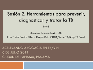 Session 2: Tools to prevent, diagnose and treat TB (Spanish) pdf, 187kb