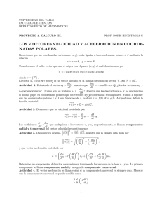 UNIVERSIDAD DEL VALLE FACULTAD DE CIENCIAS DEPARTAMENTO DE MATEMATICAS PROYECTO 1. CALCULO III.