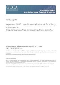 Argentina 2007: Condiciones de vida de la Niñez y Adolescencia.Una mirada desde la perspectiva de los derechos.
