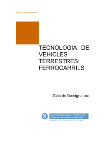 Tecnologia de Vehicles Terrestres: Ferrocarrils