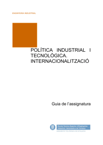 Política Industrial i Tecnològica, Internacionalització