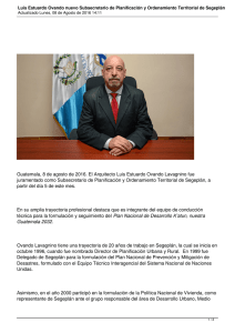 Guatemala, 8 de agosto de 2016. El Arquitecto Luis Estuardo... juramentado como Subsecretario de Planificación y Ordenamiento Territorial de Segeplán,...