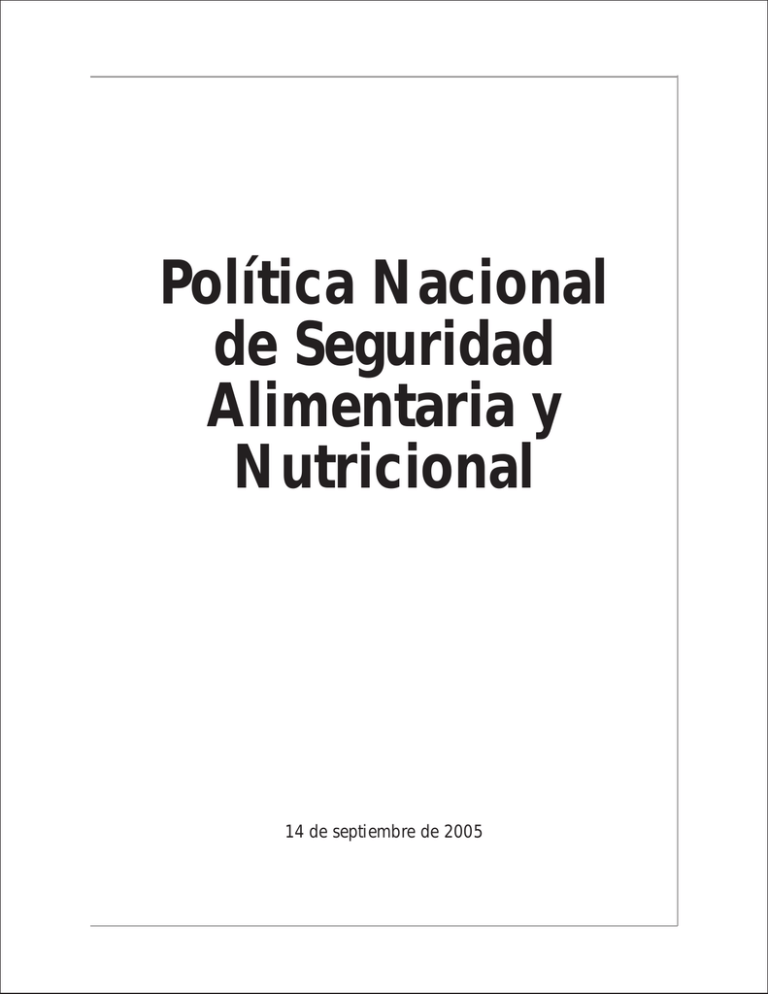 Política De Seguridad Alimentaria Y Nutricional