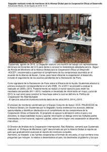 Guatemala, agosto de 2016. La Segeplán sostuvo una reunión de... Segun -AGCEP-, encaminada a supervisar el cumplimiento de los compromisos asumidos... da Ronda de Monitoreo de la Alianza Global para la...