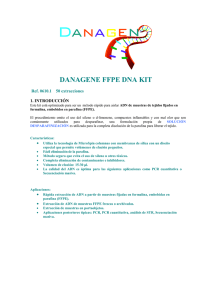 DANAGENE FFPE DNA KIT  Ref. 0610.1 1. INTRODUCCIÓN
