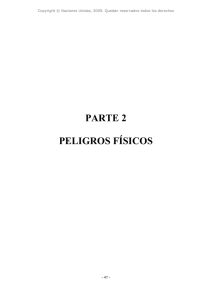 PARTE 2 PELIGROS FÍSICOS - 47 -