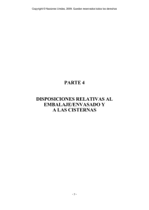 PARTE 4 DISPOSICIONES RELATIVAS AL EMBALAJE/ENVASADO Y