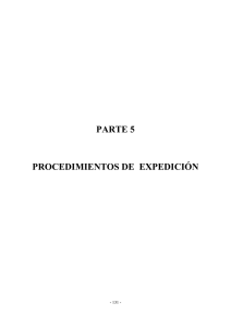 PARTE 5 PROCEDIMIENTOS DE  EXPEDICIÓN - 131 -