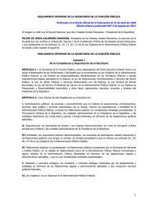 Reglamento Interior de la Secretaría de la Función Pública, cuya última reforma fue publicada en el DOF el 03 de agosto de 2011.