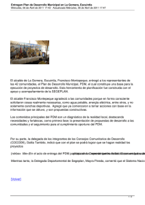 El alcalde de La Gomera, Escuintla, Francisco Montepeque, entregó a... las 42 comunidades, el Plan de Desarrollo Municipal, PDM, el...