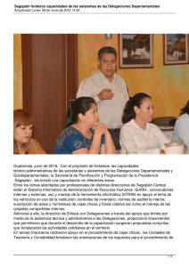 Guatemala, junio de 2016.  Con el propósito de fortalecer las... técnico-administrativas de las secretarias y asistentes de las Delegaciones Departamentales...