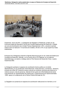 Guatemala, marzo de 2016.  La Delegación de Segeplán en Retalhuleu... funciones propias de Secretaria Técnica del Consejo Departamental de Desarrollo...