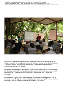 Personal de la delegación departamental de Alta Verapaz se reunió... alcaldes electos de los municipios de Santa Cruz Verapaz y...