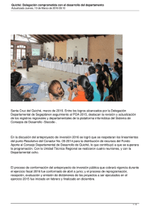 Santa Cruz del Quiché, marzo de 2016. Entre los logros... Departamental de Segeplánen seguimiento al POA 2015, destacan la revisión...