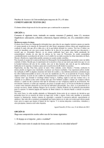 Pruebas de Acceso a la Universidad para mayores de 25...  Comente el siguiente texto, teniendo en cuenta: resumen (2 puntos),... COMENTARIO DE TEXTOS 2012