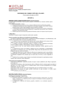 CRITERIOS DE CORRECCIÓN DEL EXAMEN OPCIÓN A Convocatoria de junio de 2014