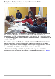 Sacatepéquez, febrero 2016: La Delegación de la Secretaría de Planificación... de la Presidencia -Segeplán-, con el apoyo de la Asociación...