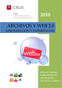 Archivos y Web 2.0. Aproximación y experiencias (2010)(se abrirá en una ventana nueva)