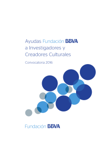 Accede a 4747-Bases_Ayudas_Fundacion_BBVA_Investigadores_Creadores_Culturales_2016.pdf(se abrirá en una página nueva)