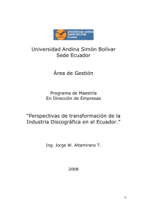 T634-MBA-Perspectivas de transformación de la industria discográfica en el Ecuador.pdf
