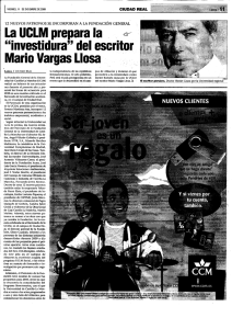 La UCLM prepara la investidura del Honoris Causa que otorgar el pr ximo mes de Mayo al escritor Mario Vargas Llosa.