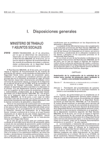 Orde TAS/4053/2005 de 27 de decembro, actuacións a desenvolver polas mutuas para a súa adecuación ao Real Decreto 688/2005, de 10 de xuño, polo que se regula o réxime de funcionamento das mutuas de accidentes de traballo e enfermidades profesionais da Seguridade Social como servizo de prevención alleo