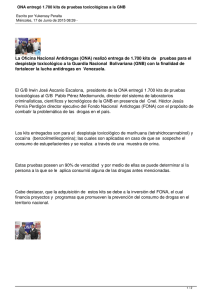 La Oficina Nacional Antidrogas (ONA) realizó entrega de 1.700 kits... despistaje toxicológico a la Guardia Nacional  Bolivariana (GNB) con...