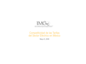 Competitividad de las Tarifas del Sector Eléctrico en México 2006