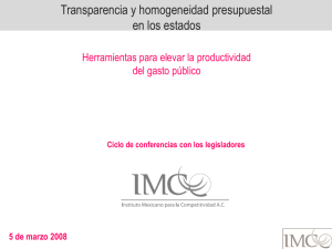 Transparencia y homogeneidad presupuestal 2008
