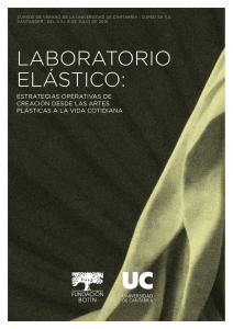 Laboratorio elástico, curso de verano 2016 en Fundación Botín