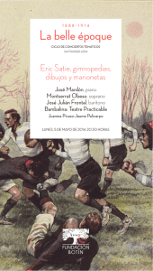 La belle époque Eric Satie, gimnopedias, dibujos y marionetas