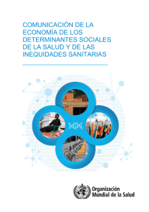 Comunicación de la economía de los determinantes sociales de la salud y de las inequidades sanitarias