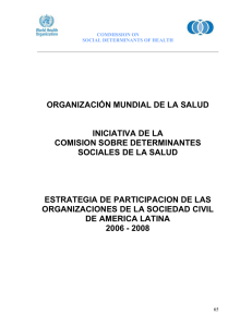 Strategy of participation of civil society organizations in Latin America, 2006-2008 (in Spanish), 2006 pdf, 261kb