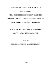 T751-MRI-Alberte-Lógica y dinámica del rentismo en Bolivia durante el Siglo XXI.pdf