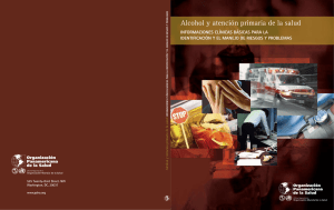 Alcohol y atención primaria de la salud: Informaciones clínicas básicas para la identificación y el manejo de riesgos y problemas (Spanish), 2008 pdf, 2.42Mb