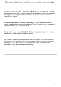 El Tribunal Superior de Justicia y el ministerio de Modernización... Autónoma de Buenos Aires firmaron dos convenios de cooperación e...