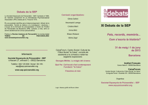 Click here to access the program of the XI Debats of the SEP: Fets, records, memòria…Com s’escriu la història?