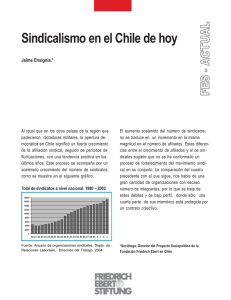 Sindicalismo en el Chile de hoy Jaime Ensignia.*