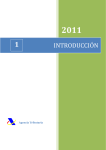 2011 1 INTRODUCCIÓN Agencia Tributaria